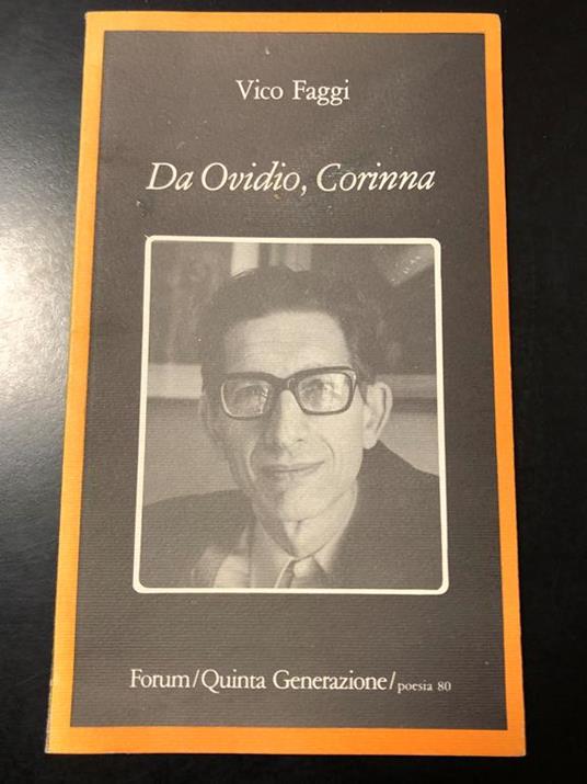 Da Ovidio, Corinna. Forum / Quinta Generazione 1988. Con dedica dell'autore - Vico Faggi - copertina