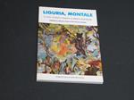 Liguria, Montale. A cura di Delpino Marco e Dell'Aquila Alberto. Edizioni Tigullio-Bacherontius. 1997