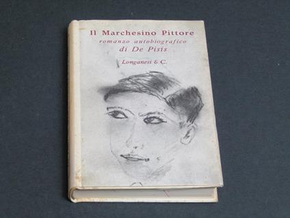 Il marchesino pittore. Longanesi. 1969 - I - Filippo De Pisis - copertina