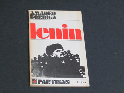 Lenin. Partisan Edizioni. 1970 - Amedeo Bordiga - copertina