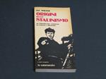 Origini dello Stalinismo. La Salamandra. 1977