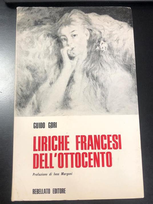 Liriche francesi dell'Ottocento. Rebellato Editore 1970 - Guido Gori - copertina
