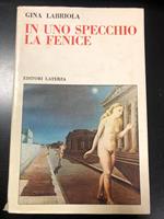 In uno specchio la fenice. Laterza 1980