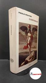 Volponi Paolo. Corporale. Einaudi. 1974 - I