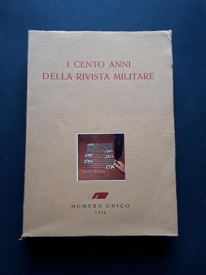 I Cento Anni della Rivista Militare. Tipografia Regionale Roma. 1976-I - copertina