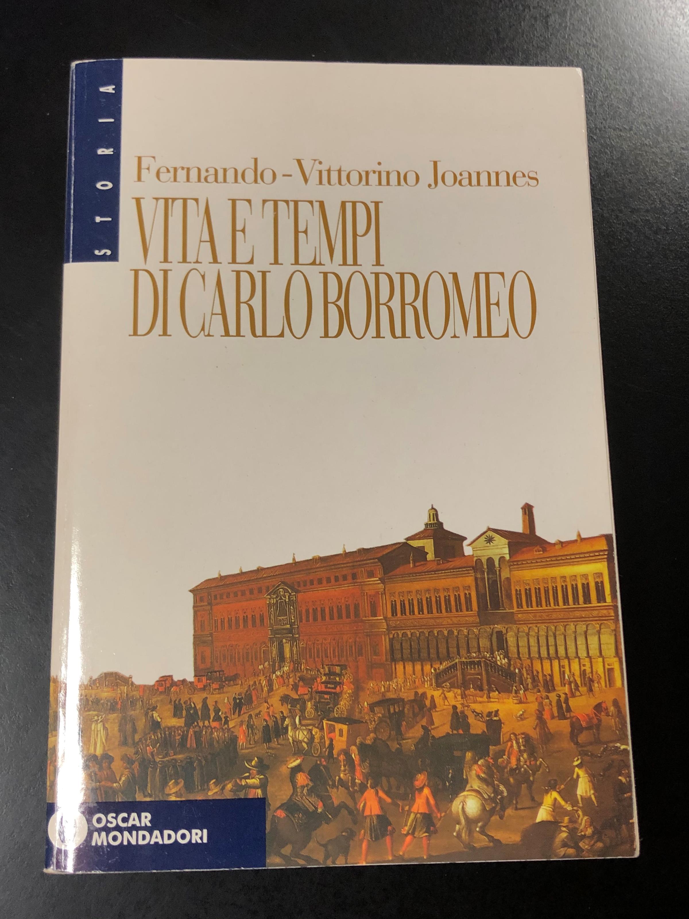 Vita e tempi di Carlo Borromeo. Mondadori 1994 - I
