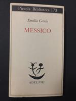 Messico. Adelphi. 1985