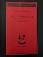 La città del sole. Adelphi. 1995 - I