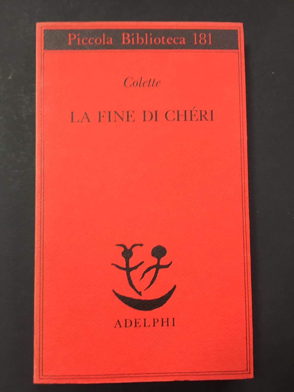 La fine di Chéri. Adelphi. Adelphi. 1985