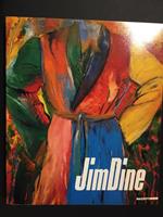 Jim Dine. A cura di Attilio Codognato. Mazzotta. 1988