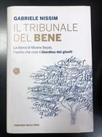 Il tribunale del bene. Corriere della Sera 2014