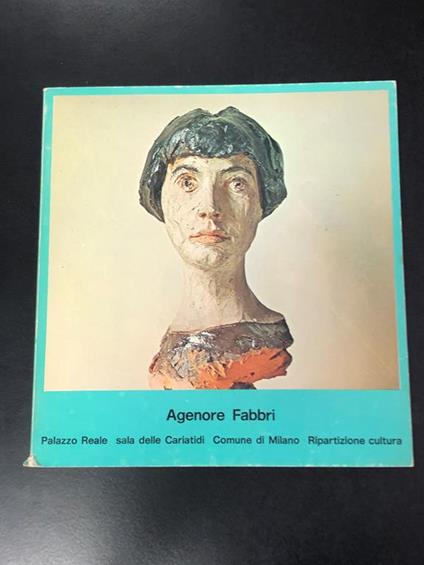 Agenore Fabbri. Comune di Milano 1975 - copertina