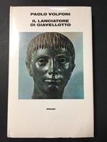 Il lanciatore di giavellotto. Einaudi. 1981-I