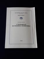 I testamenti di Federico Borromeo. NED (Nuove Edizioni Duomo). 1993 - I