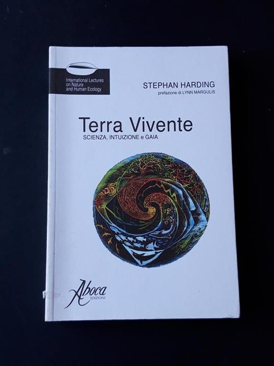 Terra Vivente. Aboca Edizioni. 2008 - I - Stephan Harding - copertina
