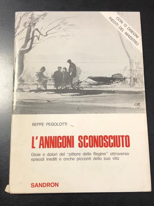 L' Annigoni sconosciuto. Sandron 1980 - Beppe Pegolotti - copertina