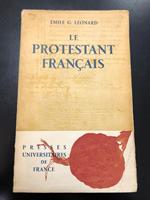 Leonard Emile G. Le protestant francais. Presses Universitaires de France 1953