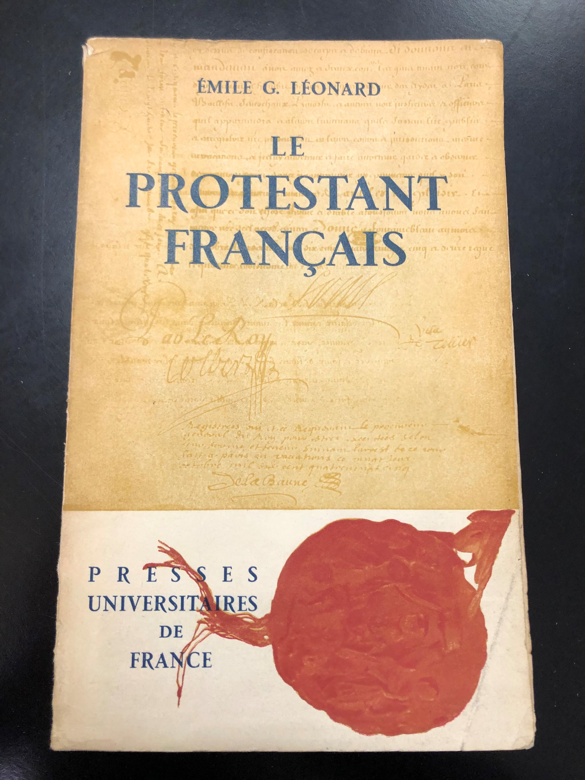 Leonard Emile G. Le protestant francais. Presses Universitaires de France 1953