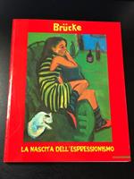 Moeller Magdalena M. Brucke. La nascita dell'espressionismo. Mazzotta 1999