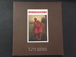 Aa.Vv. Bernasconi. Galleria Gian Ferrari Arte Moderna. 1991