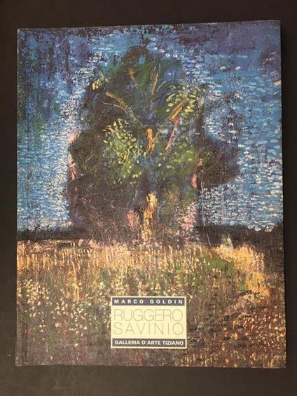 Marco Goldin. Ruggero Salvino. Galleria d'arte Tiziano. 1993 - Marco Goldin - copertina