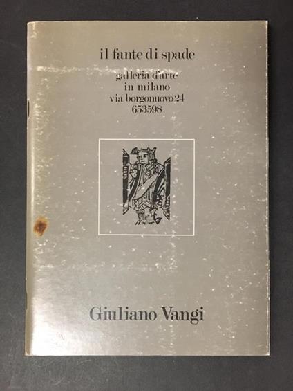 Il fante di Spade di Giugliano Vangi. Galleria d'Arte. 1984 - Anonimo - copertina