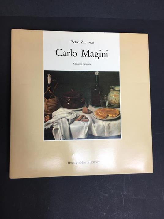 Carlo Magini. Catalogo ragionato. Federico Motta Editore. 1990 - Pietro Zampetti - copertina