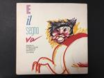 E il segno va. A cura di 1988. S.e