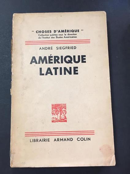 Amerique Latine. Libraire Armand Colin. 1934 - copertina