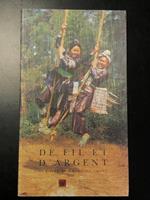 De fil et d'argent. Memoire des Miao de Chine. 5 Continents 2004 - I