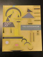 The Guggenheim. The making of a museum. 5 Continents 2009