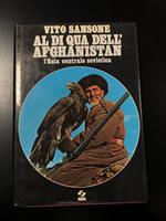 Al di qua dell'Afghanistan. L'Asia centrale sovietica. SEI 1980