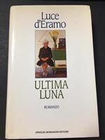 Ultima luna. Mondadori. 1994