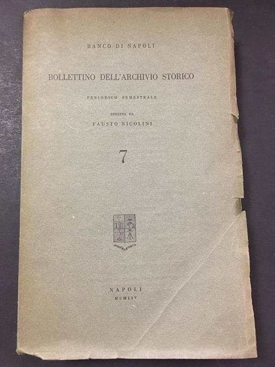 Bollettino dell'archivio storico. Banco di Napoli. 1954 - Fausto Nicolini - copertina