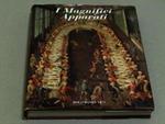 Aa. Vv. I Magnifici Apparati. Rolo Banca 1473. 1998-I
