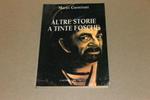 Marco Carminati. Altre storie a tinte fosche. L'autore libri. 1992