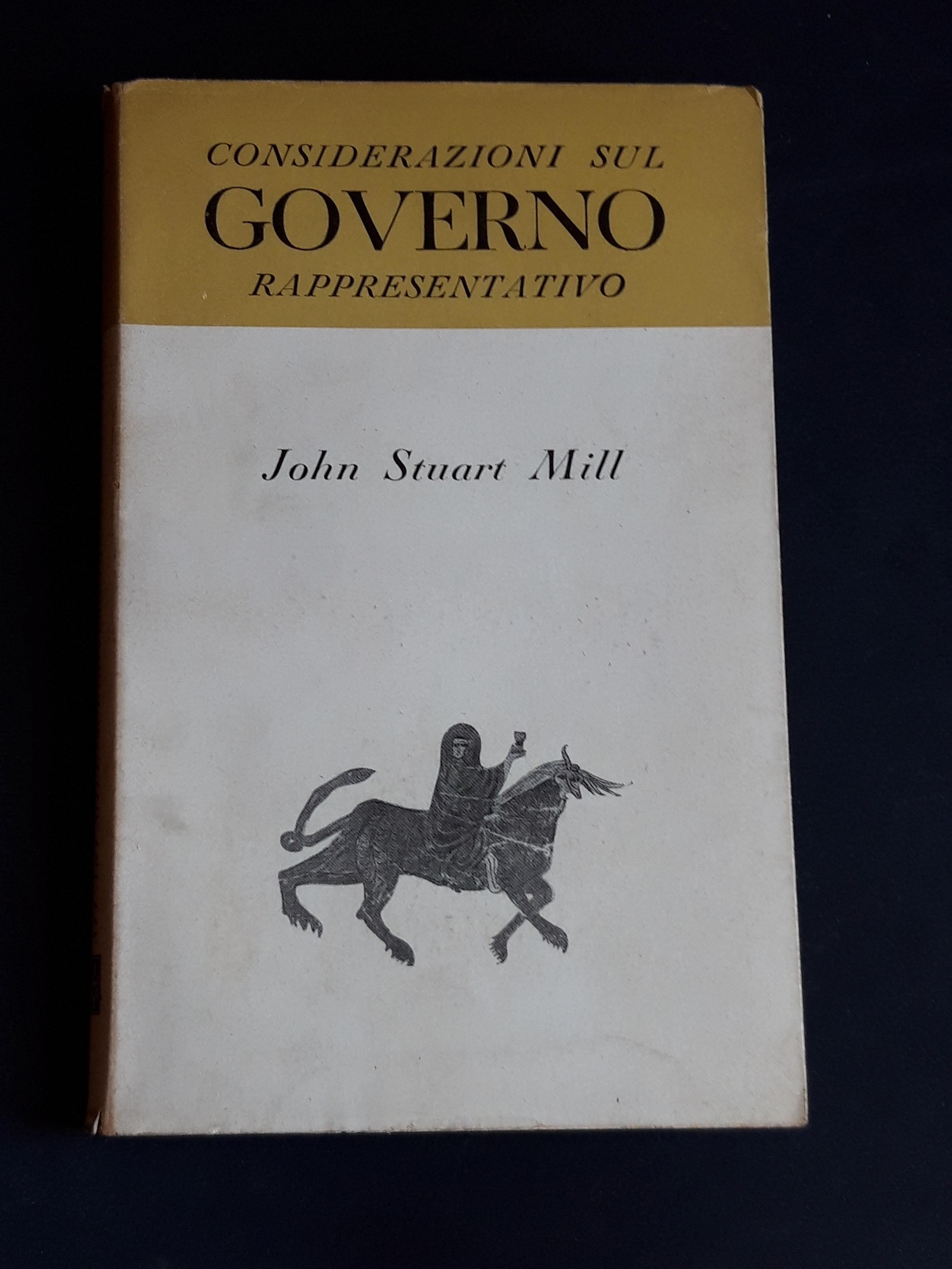 Considerazioni sul governo rappresentativo. Bompiani. 1946 - I