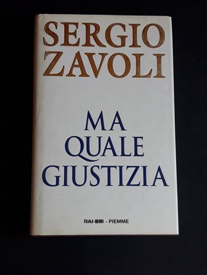 Ma quale giustizia. Piemme. 1997 - I - Sergio Zavoli - copertina