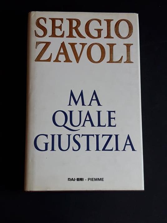 Ma quale giustizia. Piemme. 1997 - I - Sergio Zavoli - copertina
