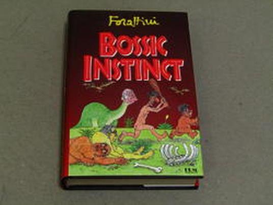 Giorgio Forattini. Bossic instinct. Mondadori. 1993-I - Giorgio Forattini - copertina