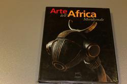 Aa.Vv. Arte Dell'Africa Meridionale Dalla Collezione Conru. 5 Continets Editions. 2002