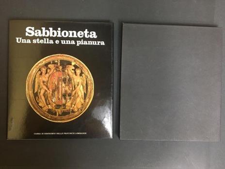 Aa.Vv. Sabbioneta. Una Stella E Una Pianura. Cariplo. 1985. Con Cofanetto - copertina