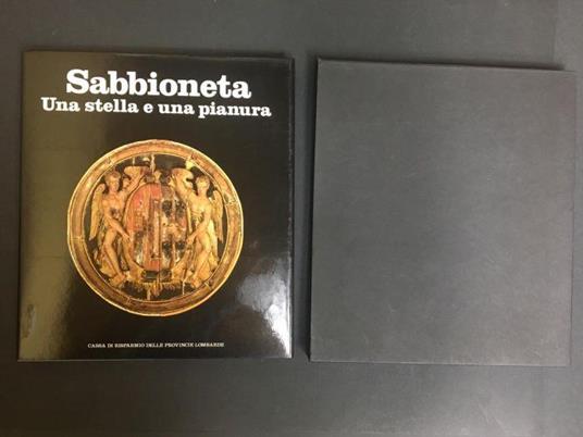 Aa.Vv. Sabbioneta. Una Stella E Una Pianura. Cariplo. 1985. Con Cofanetto - copertina