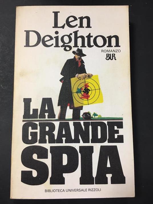 La grande Spia. BUR. 1984-I - Len Deighton - copertina