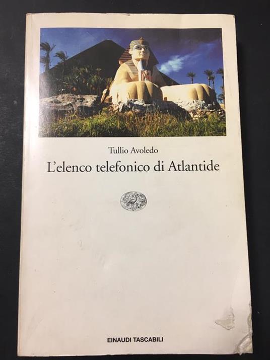 L' elenco telefonico di Atlantide. Einaudi. 2004 - Tullio Avoledo - copertina