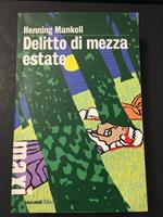 Delitto di mezza estate. Marsilio. 2010