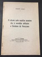 Di alcune carte nautiche anonime che si vorrebbe attribuire a Girolamo da Verazzano. Istituto Geografico Militare 1959