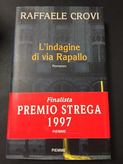 L' indagine di via Rapallo. Piemme. 1996-I - Raffaele Crovi - copertina