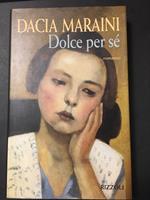 Dolce per sè. Rizzoli. 1997-I