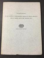 Classi sociali e monarchia assoluta nella Francia della prima metà del secolo XVI. Einaudi. 1955